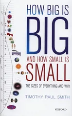How Big Is Big and How Small Is Small - Smith Timothy Paul