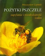 Pożytki pszczele - Outlet - Mieczysław Lipiński