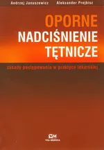 Oporne nadciśnienie tętnicze - Andrzej Januszewicz