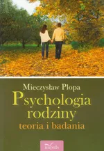 Psychologia rodziny - Outlet - Mieczysław Plopa