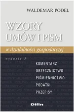 Wzory umów i pism w działalności gospodarczej z płytą CD - Waldemar Podel
