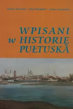 Wpisani w historię Pułtuska - Tadeusz Kowalski