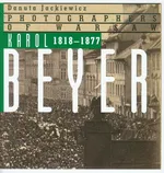 Karol Beyer 1818-1877  wersja angielska - Danuta Jackiewicz