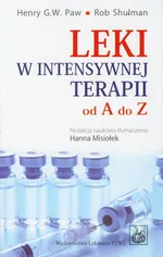 Leki w intensywnej terapii od A do Z - Henry Paw