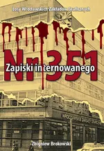 Zapiski internowanego - Zbigniew Brokowski