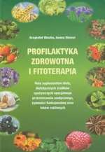 Profilaktyka zdrowotna i fitoterapia - Krzysztof Błecha