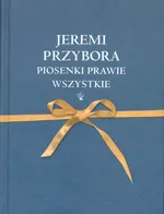 Piosenki prawie wszystkie - Outlet - Jeremi Przybora