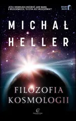 Filozofia kosmologii - Outlet - Michał Heller