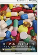 The Placebo Effect: The Power of Positive Thinking - Brian Sargent