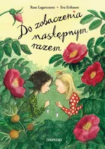 Do zobaczenia następnym razem - Rose Lagercrantz