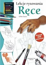 Lekcje rysowania Ręce - Outlet - Gilles Cours