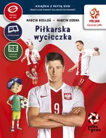 PZPN Piłka w grze Piłkarska wycieczka + DVD - Marcin Dorna