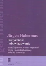 Faktyczność i obowiązywanie - Jurgen Habermas