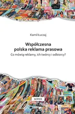 Współczesna polska reklama prasowa - Kamil Łuczaj