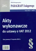 Akty wykonawcze do ustawy o VAT 2012 - Outlet