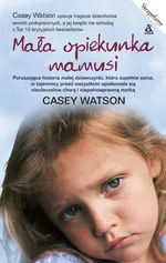 Mała opiekunka mamusi - Casey Watson