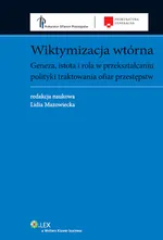 Wiktymizacja wtórna - Lidia Mazowiecka