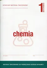Chemia 1 Dotacyjny materiał ćwiczeniowy - Szczepaniak Maria Barbara