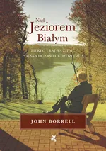 Nad Jeziorem Białym - John Borrell