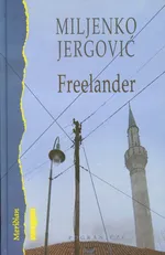 Freelander - Miljenko Jergovic