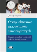 Oceny okresowe pracowników samorządowych - Jacek Jędrzejczak
