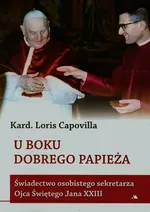 U boku dobrego papieża - Loris Capovilla