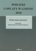Podatki i opłaty lokalne w gminie 2010 r - Outlet - Rafał Dowgier