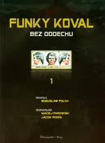 Funky Koval 1 Bez oddechu - Outlet - Maciej Parowski