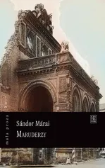 Maruderzy - Outlet - Sandor Marai
