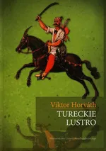 Tureckie lustro - Outlet - Viktor Horvath