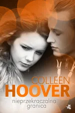 Nieprzekraczalna granica - Outlet - Colleen Hoover
