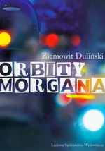 Orbity Morgana - Outlet - Ziemowit Duliński