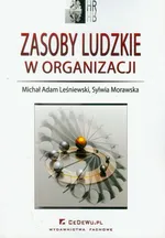 Zasoby ludzkie w organizacji - Outlet - Leśniewski Michał Adam