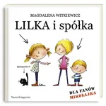 Lilka i spółka - Magdalena Witkiewicz