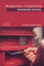 Wrześniowe depesze - Magdalena Cieplińska