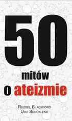 50 mitów o ateizmie - Outlet - Russel Blackford