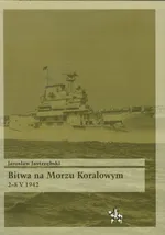 Bitwa na Morzu Koralowym - Jarosław Jastrzębski
