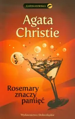 Rosemary znaczy pamięć - Agata Christie