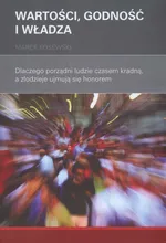 Wartości, godność i władza - Outlet - Marek Kosewski