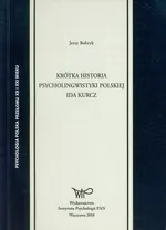 Krótka historia psycholingwistyki polskiej Ida Kurcz - Outlet - Jerzy Bobryk
