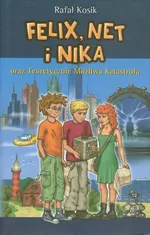 Felix Net i Nika oraz Teoretycznie Możliwa Katastrofa Tom 2 - Outlet - Rafał Kosik