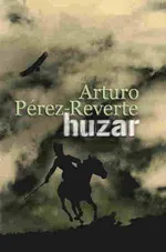 Huzar - Outlet - Arturo Perez-Reverte