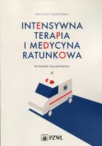 Intensywna terapia i medycyna ratunkowa - Outlet - Wojciech Gaszyński