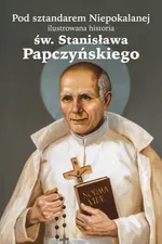 Pod sztandarem Niepokalanej - Kazimierz Krzyżanowski