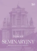 Kościół seminaryjny - Nina Brzostowska-Smólska