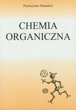 Chemia organiczna - Outlet - Przemysław Mastalerz