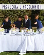 Przyjęcia u Kręglickich - Agnieszka Kręglicka
