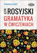 Język Rosyjski Gramatyka w ćwiczeniach - Valentyna Zajdel