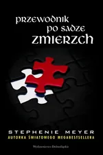 Przewodnik po sadze Zmierzch - Stephenie Meyer