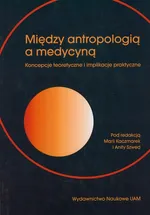 Między antropologią a medycyną